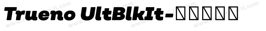 Trueno UltBlkIt字体转换